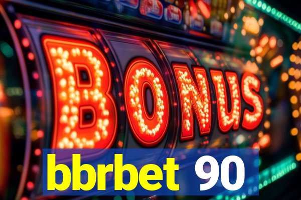 bbrbet 90